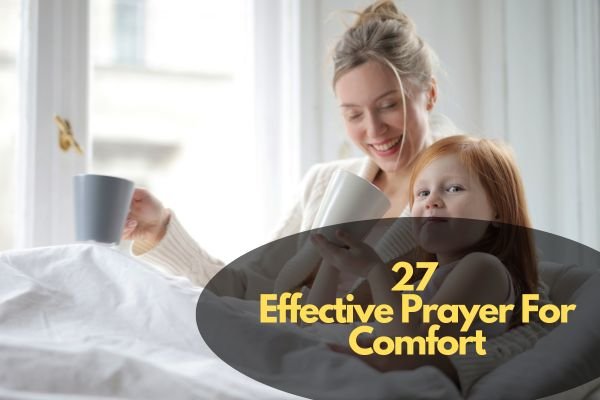 Prayer For Comfort