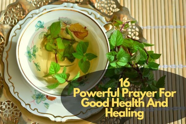 Prayer For Good Health And Healing