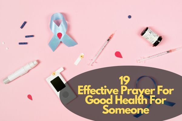 Prayer For Good Health For Someone