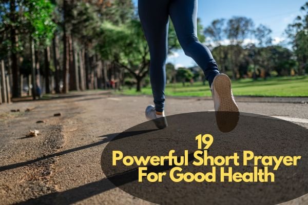 Short Prayer For Good Health