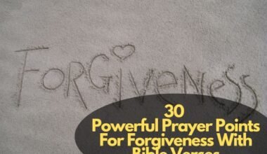 Prayer Points For Forgiveness With Bible Verses