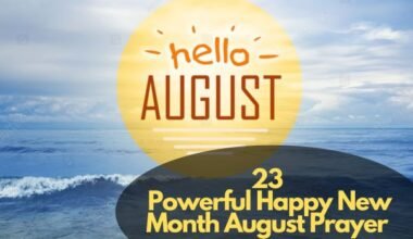 Happy New Month August Prayer