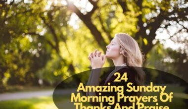 Sunday Morning Prayers Of Thanks And Praise