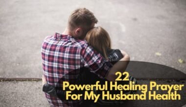 Healing Prayer For My Husband Health