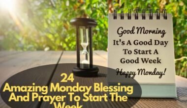 Monday Blessing And Prayer To Start The Week