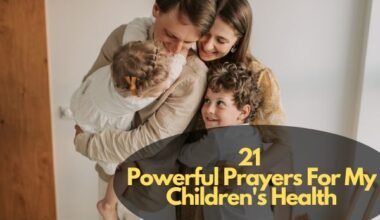 Prayers For My Children's Health