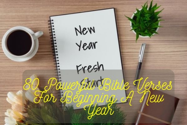 Bible Verses For Beginning A New Year