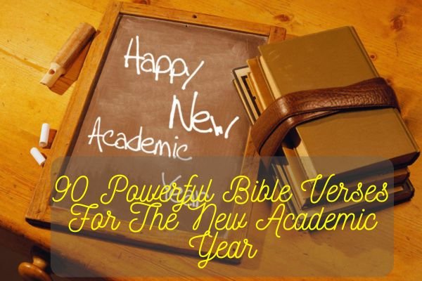 Bible Verses For The New Academic Year