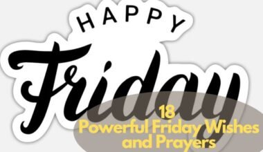 Friday Wishes and Prayers